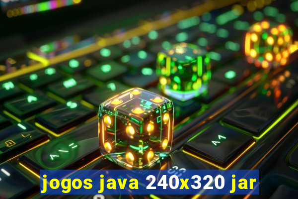 jogos java 240x320 jar